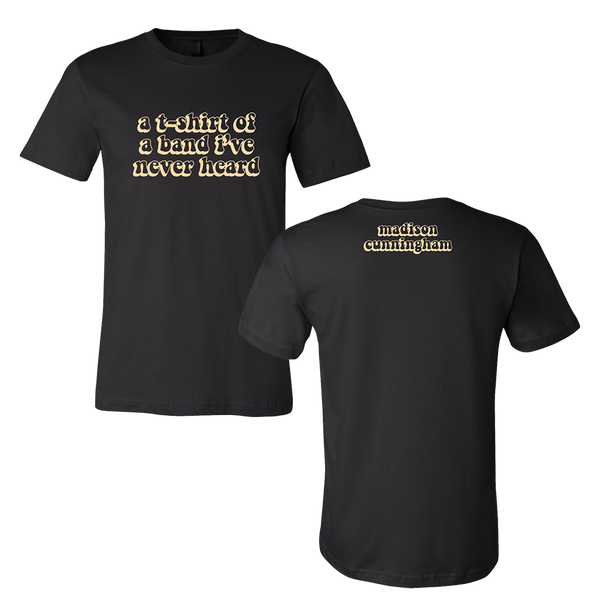 T-Shirt Of A Band I've Never Heard – Madison Cunningham Official Store